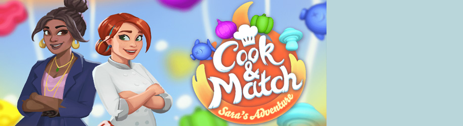 Cook & Match: Sara's Adventure