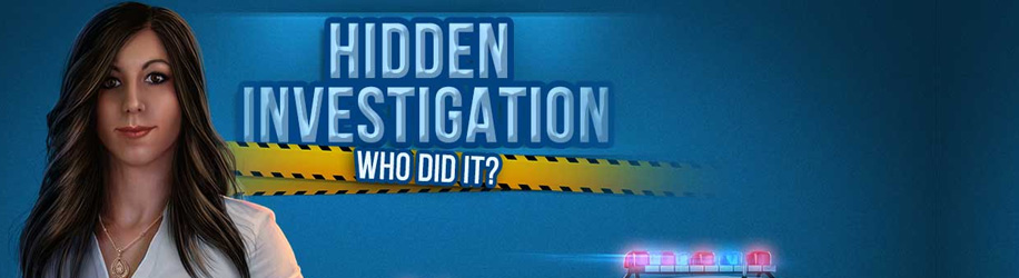 Hidden Investigation: Who Did …